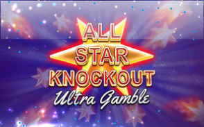 All Star Knockout Ultra Gamble